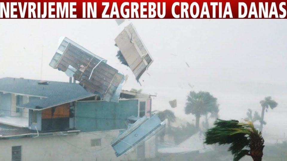 (ВИДЕО) Силно невреме во Загреб, има и жртви