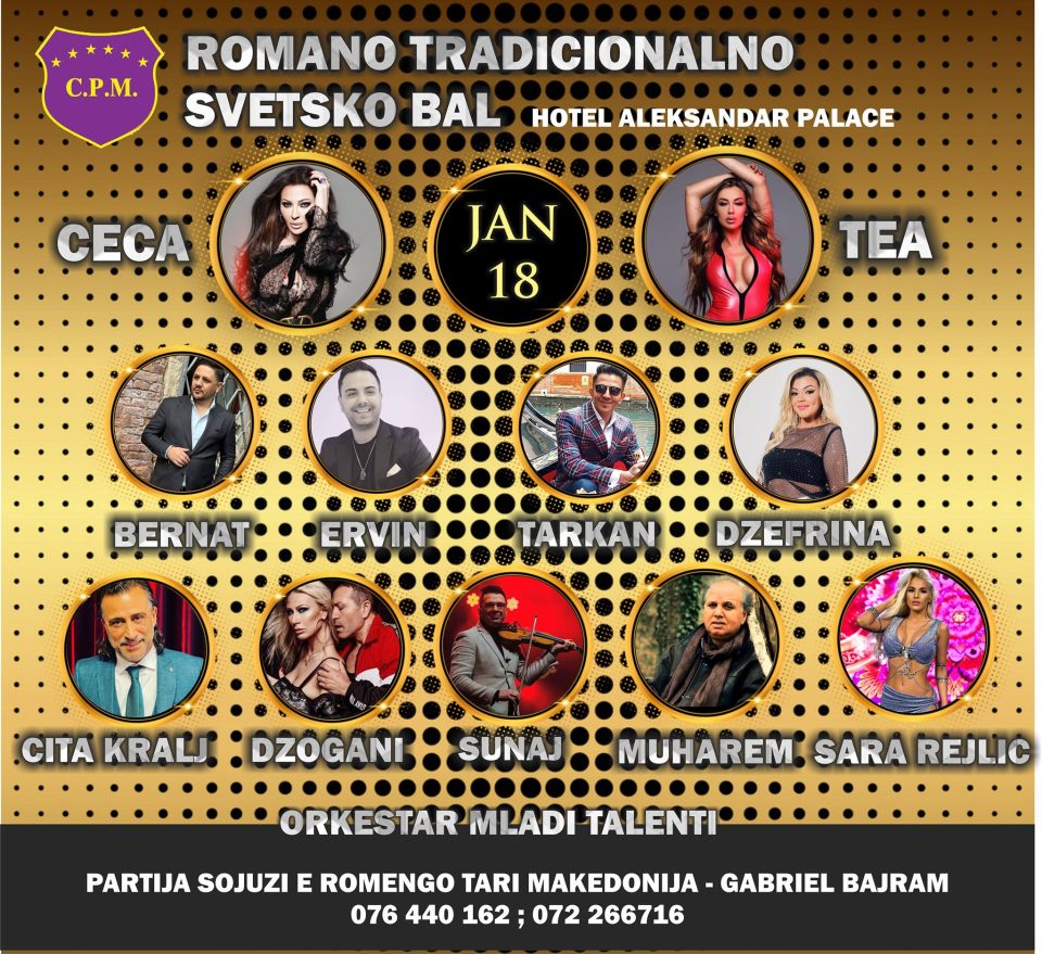 Цеца, Теа Таировиќ, Џогани, Мухарем Сербезовски, Таркан… вечерва на традиционалниот Светски Ромски бал