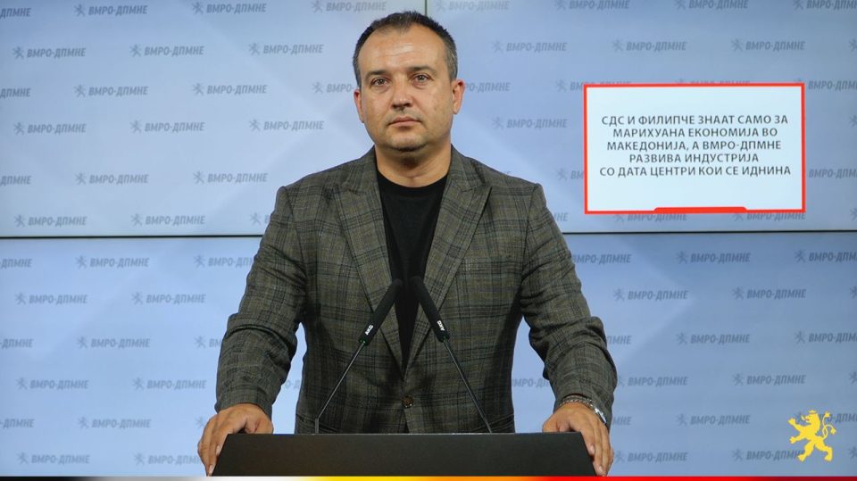 Лефков: СДС знае само за „марихуана Македонија“, ВМРО-ДПМНЕ развива дата центри и нови индустрии