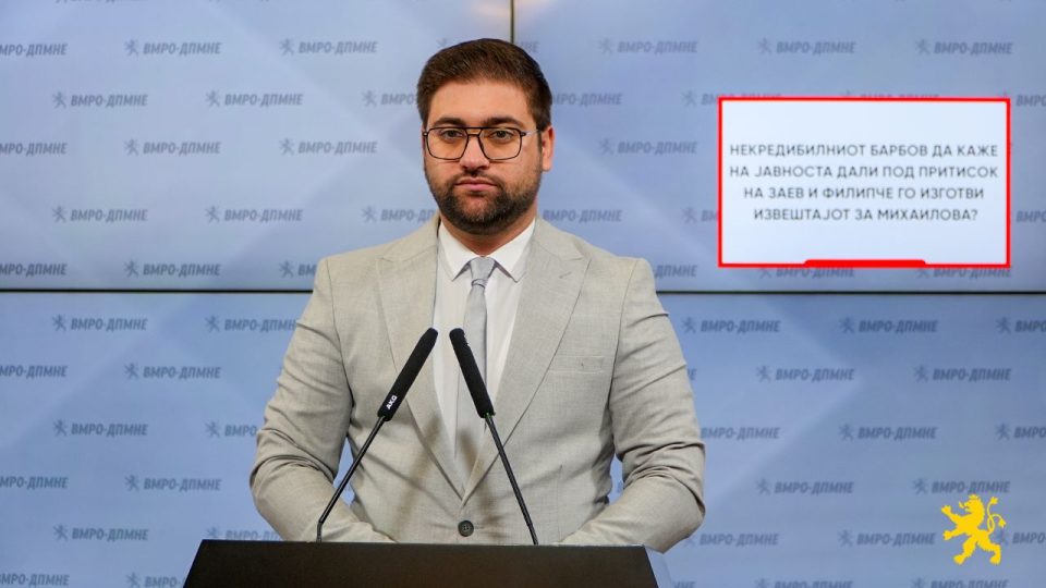 Манасиевски: Барбов да каже на јавноста дали под притисок на Заев и Филипче го изготви извештајот за Михаилова?